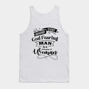 Behind Every God Fearing Man is a Proverbs 31 Woman Tank Top